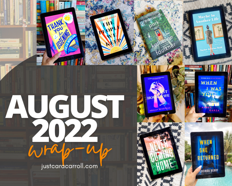 August 2022 Wrap Up Cara Carroll